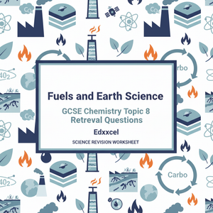 Fuels and Earth Science – GCSE Chemistry Topic 8 Retrieval Questions | Edexcel