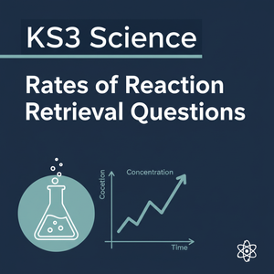 KS3 Science Rates of Reaction Retrieval Questions | National Curriculum | 30 Questions