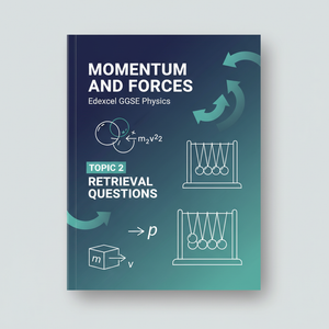 Movement and Forces – GCSE Physics Topic 2 Retrieval Questions | Edexcel