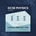 Forces and Matter GCSE Physics Topic 15 Edexcel Retrieval Questions worksheet cover