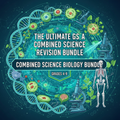 THE ULTIMATE GCSE AQA COMBINED SCIENCE BIOLOGY REVISION BUNDLE